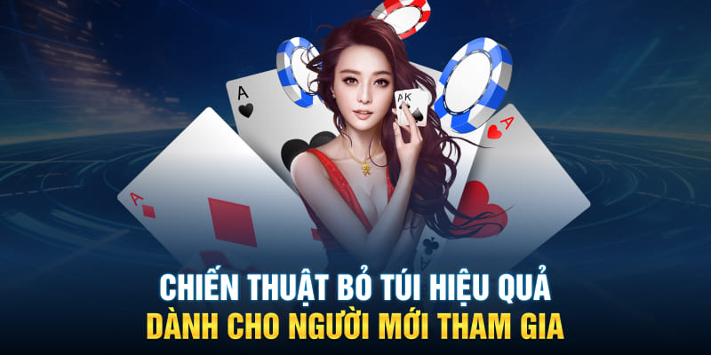 Chiến thuật bỏ túi hiệu quả dành cho người mới tham gia 