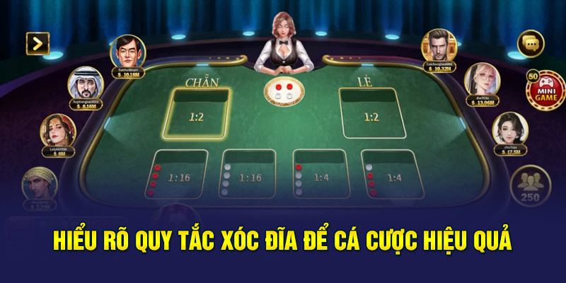 Hiểu rõ quy tắc xóc đĩa để cá cược hiệu quả