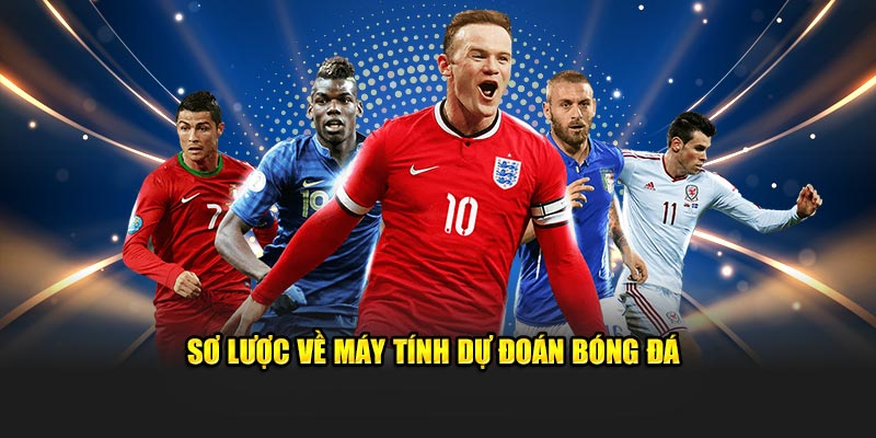 Sơ lược về máy tính dự đoán bóng đá